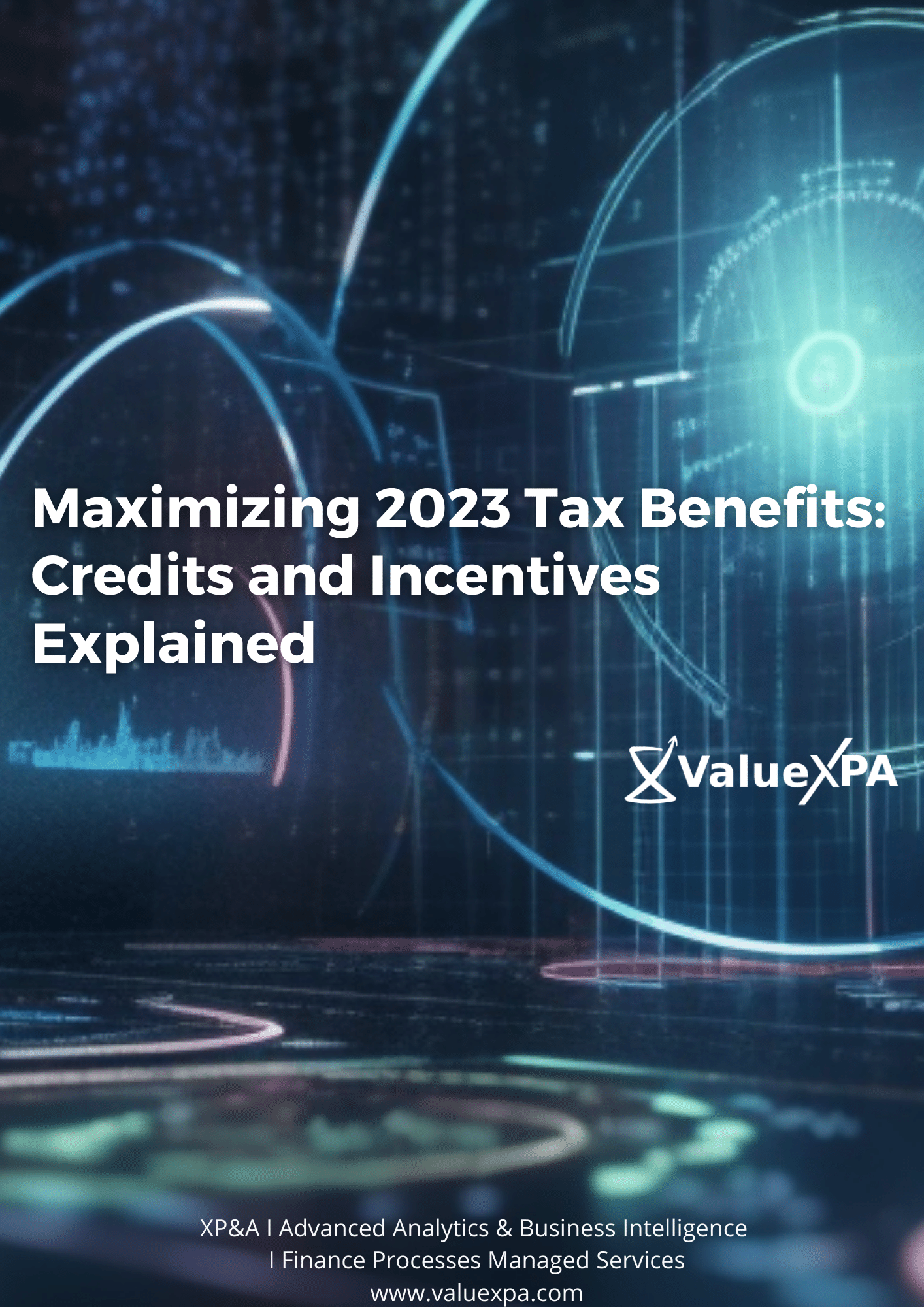 Maximizing 2023 Tax Benefits: Credits and Incentives Explained